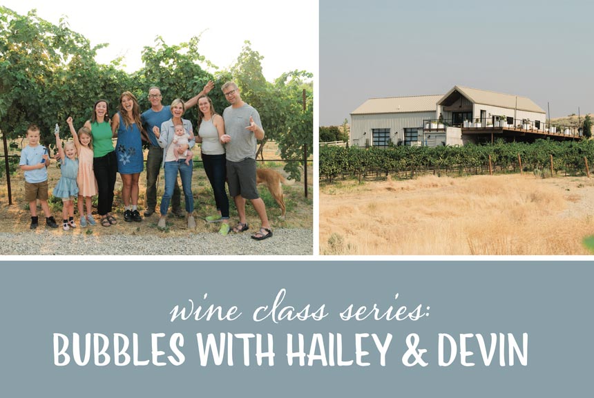WINE CLASS: Bubbles With Hailey & Devin